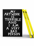 David Shrigley Sketchbook - My Artwork is terrible