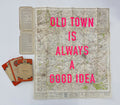 Old Town Is Always A Good Idea