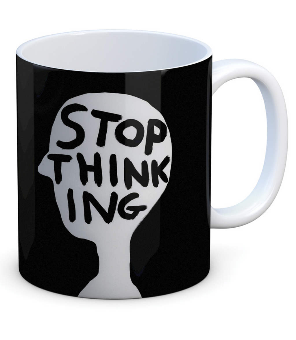 David Shrigley Stop Thinking