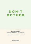 Don't Bother