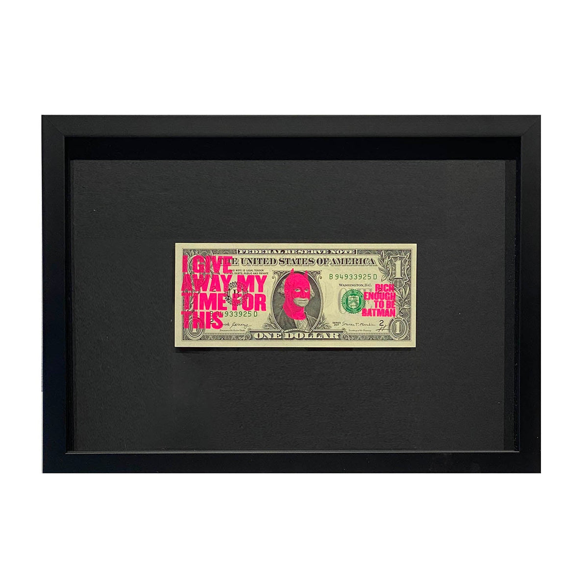 Rich Enough To Be Batman Dollar Note - Buy more crap