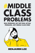 MIddle Class Problems
